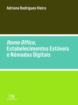 cover image of Home Office, Estabelecimentos Estáveis e Nómadas Digitais